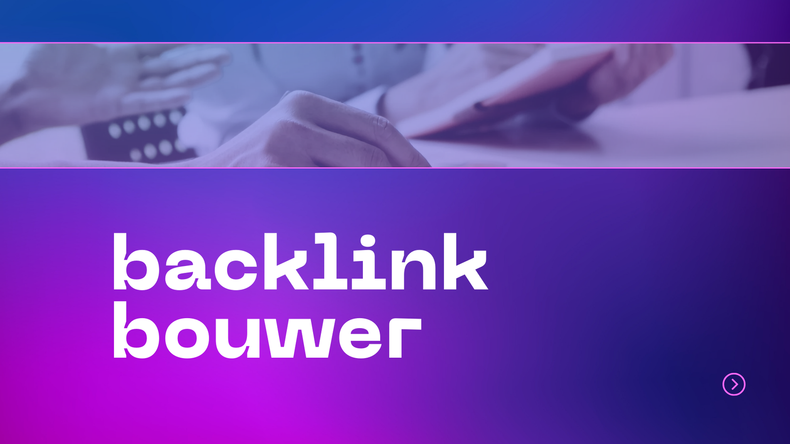 backlink bouwer