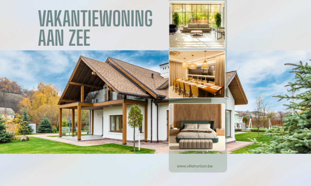 Vakantiewoning aan zee