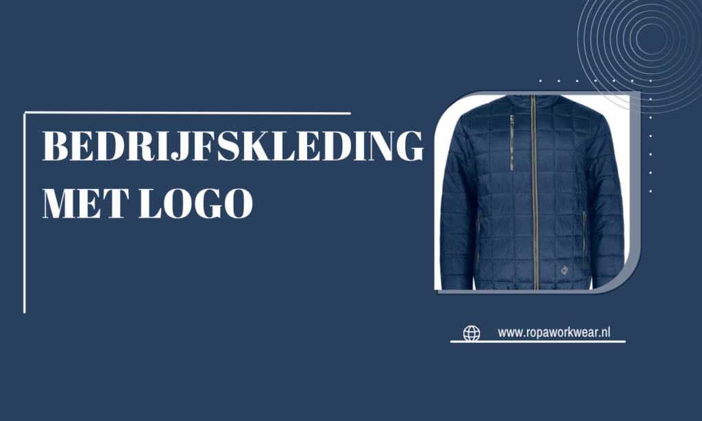 bedrijfskleding met logo