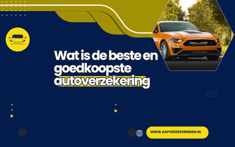 De Slimste Manier om de Beste en Goedkoopste Autoverzekering te Vinden in Nederland