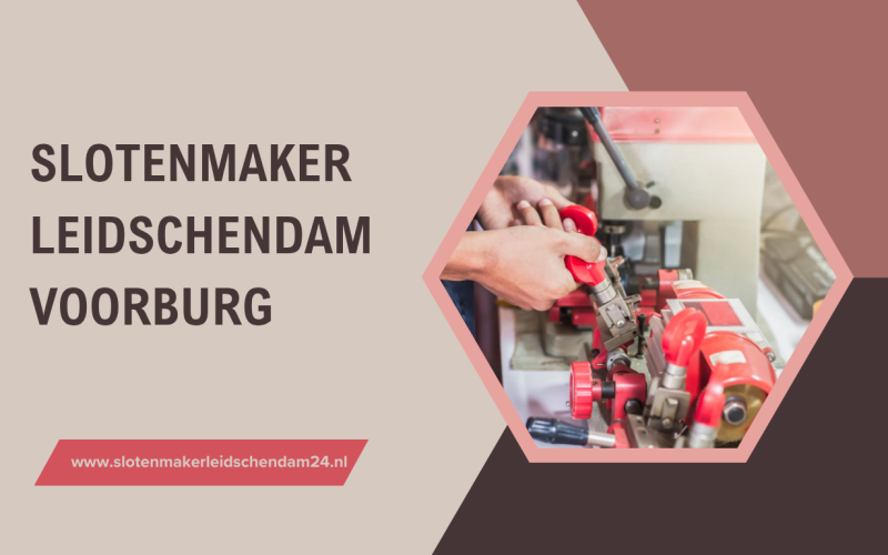 Slotenmaker Leidschendam Voorburg: snel, betrouwbaar en professioneel geholpen
